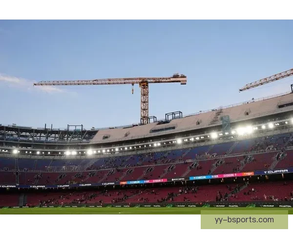 巴塞罗那宣布诺坎普顶棚安装工程已完成一半 计划2026年完工